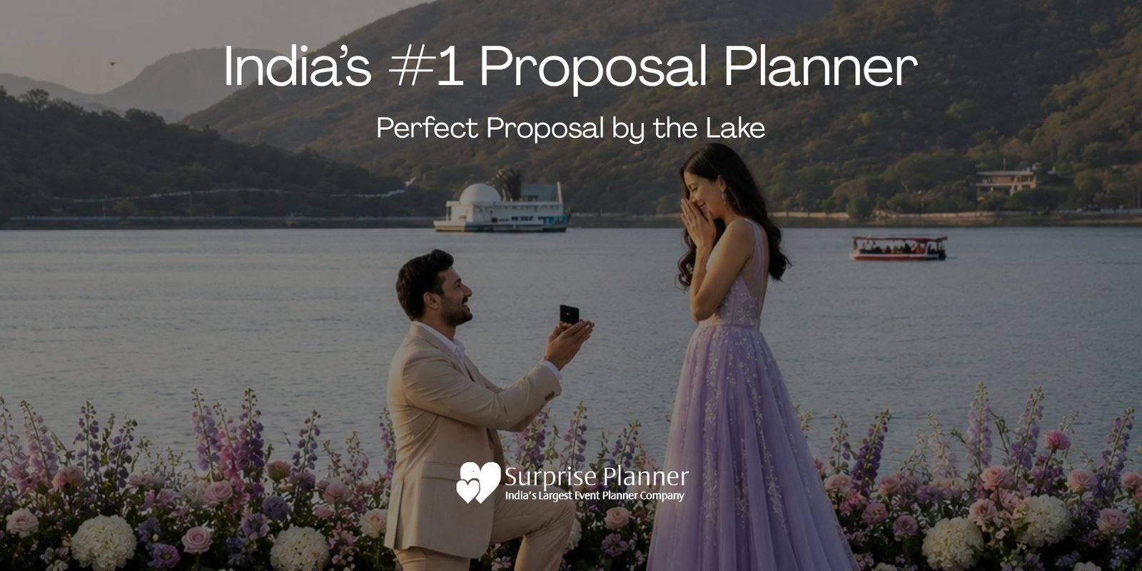India’s #1 Proposal Planner – Perfect Proposal by the Lake