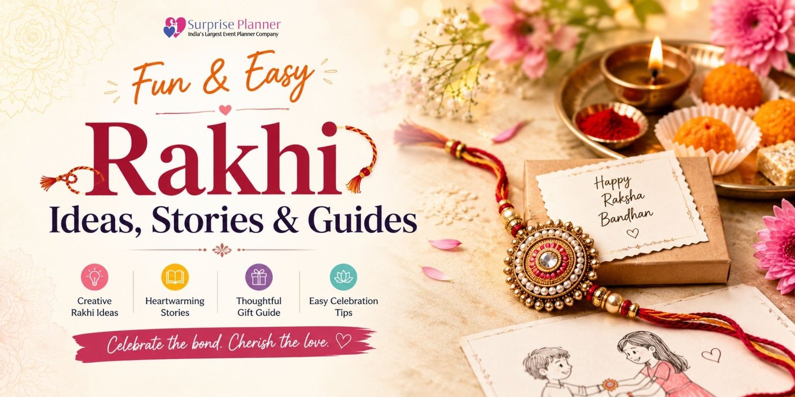 Fun & Easy Rakhi Ideas, Stories & Guides
