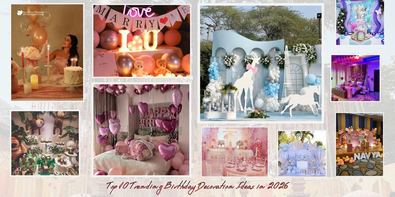Top 10 Trending Birthday Decoration Ideas in 2026 for a Luxury & Instagram-Worthy Celebration