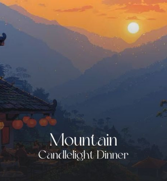 Mountain View Candlelight Dinner